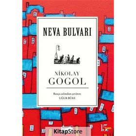 Neva Bulvarı - Nikolay Vasilyeviç Gogol