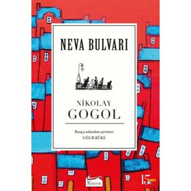 Neva Bulvarı - Nikolay Vasilyeviç Gogol