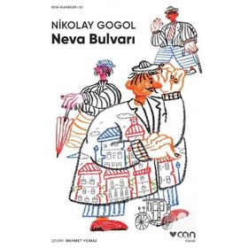 Neva Bulvarı - Nikolay Vasilyeviç Gogol