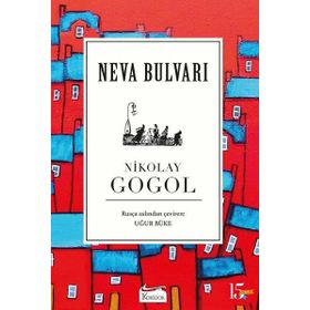 Neva Bulvarı - Nikolay Vasilyeviç Gogol