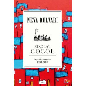 Neva Bulvarı - Nikolay Vasilyeviç Gogol