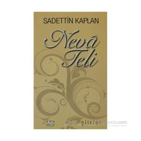 NEVA TELI - SADETTIN KAPLAN