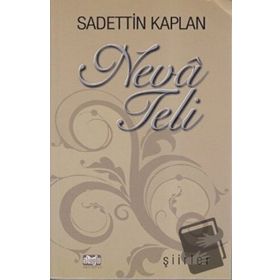 NEVA TELI - SADETTIN KAPLAN