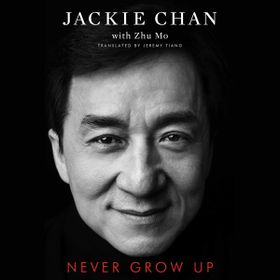 Never Grow Up - Jackie Chan