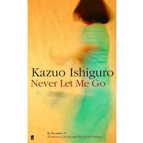 Never Let Me Go - Kazuo Ishıguro