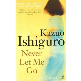 Never Let Me Go - Kazuo Ishıguro