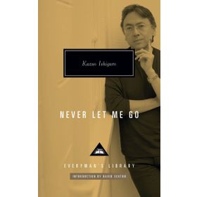 Never Let Me Go - Kazuo Ishıguro