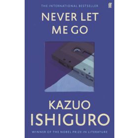 Never Let Me Go - Kazuo Ishıguro