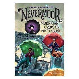 Nevermoor-Morrigan Crow'un Büyük Sınavı