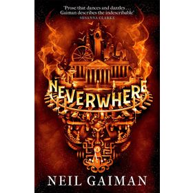 Neverwhere: The Illustrated Edition Neil Gaiman