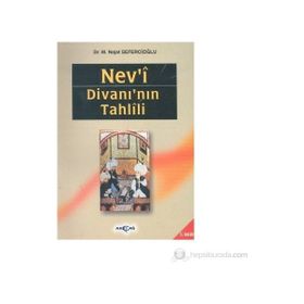 NEV`I DİVANI`NIN TAHLILI - NEJAT SEFERCİOĞLU