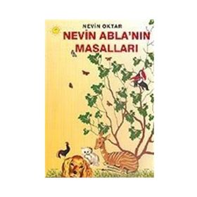 Nevin Abla’nın Masalları - Nevin Oktar
