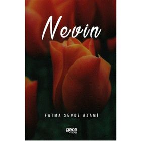 Nevin - Fatma Sevde Azami