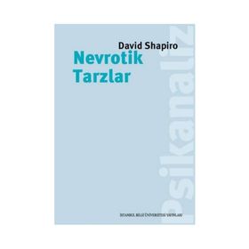 Nevrotik Tarzlar - David Shapiro