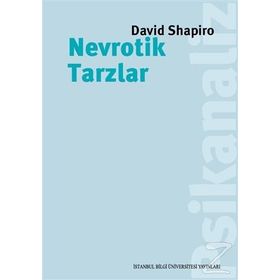 Nevrotik Tarzlar - David Shapiro