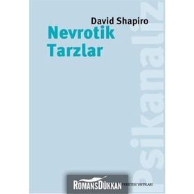 Nevrotik Tarzlar - David Shapiro