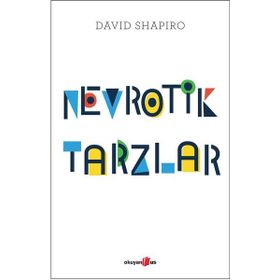 Nevrotik Tarzlar - Okuyan Us Yayınları