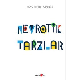 Nevrotik Tarzlar - Okuyan Us Yayınları