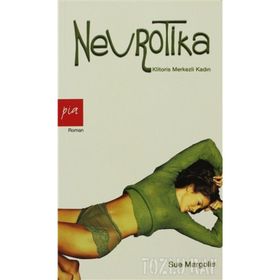 NEVROTIKA KLITORIS MERKEZLI KADIN - SUE MARGOLIS