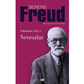 Nevrozlar - Psikanalize Giriş 2 - Sigmund Freud