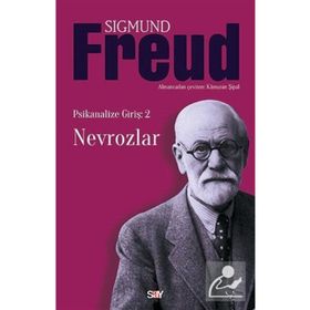 Nevrozlar - Psikanalize Giriş 2 - Sigmund Freud