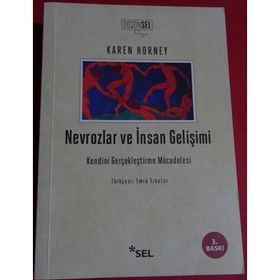 NEVROZLAR VE İNSAN GELİŞİMİ KENDINI GERÇEKLEŞTİRME MÜCADELESİ - KAREN HORNEY