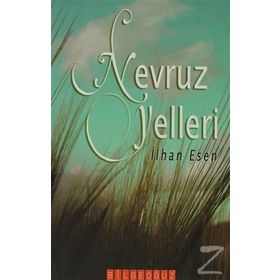 NEVRUZ YELLERI - İLHAN ESEN