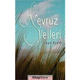 NEVRUZ YELLERI - İLHAN ESEN