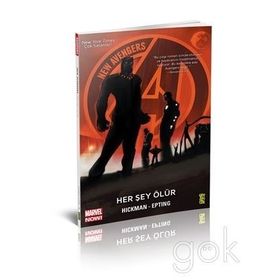 New Avengers: Marvel Now 1. Cilt - Her Şey Ölür - Jonathan Hickman