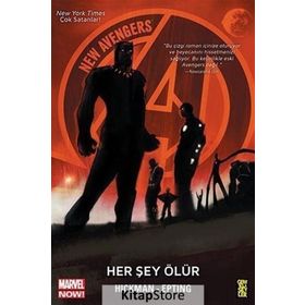 New Avengers: Marvel Now 1. Cilt - Her Şey Ölür - Jonathan Hickman