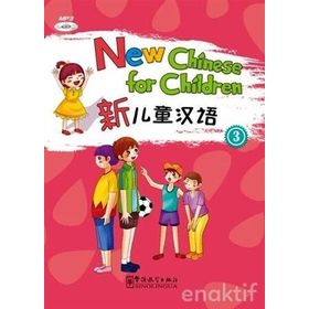 New Chinese for Children 3 +MP3 CD Çocuklar için Çince - Liu Xun