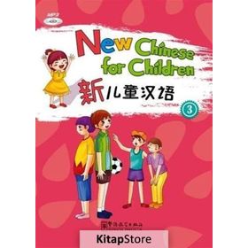 New Chinese for Children 3 +MP3 CD Çocuklar için Çince - Liu Xun