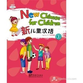 New Chinese for Children 3 +MP3 CD Çocuklar için Çince - Liu Xun
