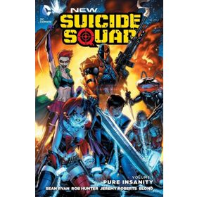 New Suicide Squad Volume 1: Pure Insanity - Sean Ryan