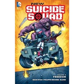 New Suicide Squad Volume 3: Freedom - Sean Ryan