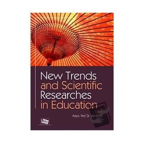 New Trends and Scientific Researches İn Education - Veli Batdı Yunus Doğan