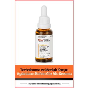 New Well Torbalanma ve Morluk Karşıtı Aydınlatıcı Kafein 30 ml Göz Altı Serumu