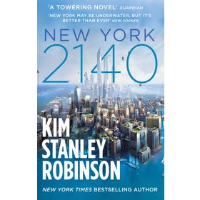 New York 2140 - Kim Stanley Robinson