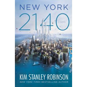 New York 2140 - Kim Stanley Robinson