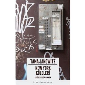NEW YORK KÖLELERİ - TAMA JANOWITZ
