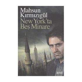 NEW YORK'TA BEŞ MINARE - GENEL
