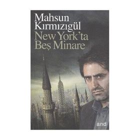 NEW YORK'TA BEŞ MINARE - GENEL