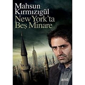 NEW YORK'TA BEŞ MINARE - GENEL
