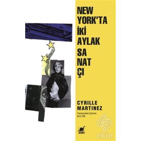 New York’ta İki Aylak Sanatçı - Cyrille Martinez