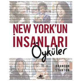 New York’un İnsanları Öyküler Ciltli - Brandon Stanton