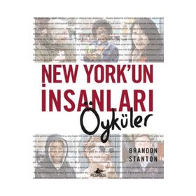 New York’un İnsanları Öyküler Ciltli - Brandon Stanton