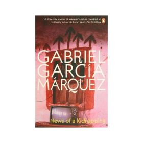 News of a Kidnapping - G.G. Marquez