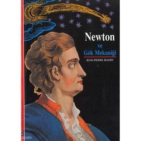 NEWTON VE GÖK MEKANİĞİ - JEAN-PIERRE MAURY