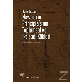 Newton'ın Principia'sının Toplumsal ve İktisadi Kökleri - Boris Hessen