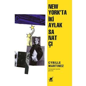 Newyork'ta İki Aylak Sanatçı - Cyrille Martinez